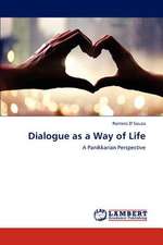 Dialogue as a Way of Life