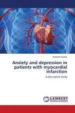 Anxiety and depression in patients with myocardial infarction