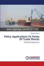 Policy Applications To Terms Of Trade Shocks