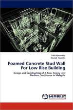 Foamed Concrete Stud Wall For Low Rise Building