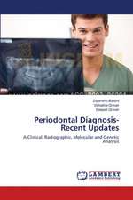 Periodontal Diagnosis-Recent Updates