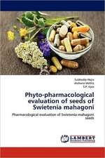 Phyto-pharmacological evaluation of seeds of Swietenia mahagoni