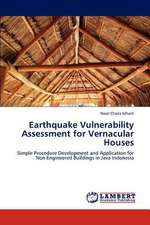 Earthquake Vulnerability Assessment for Vernacular Houses