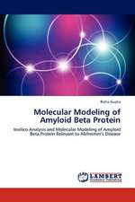 Molecular Modeling of Amyloid Beta Protein