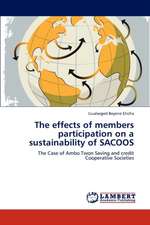 The effects of members participation on a sustainability of SACOOS