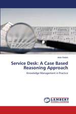 Service Desk: A Case Based Reasoning Approach