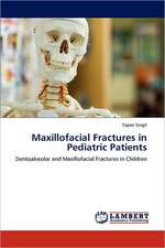 Maxillofacial Fractures in Pediatric Patients