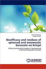 Bioefficacy and residues of spinosad and emamectin benzoate on brinjal