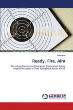 Ready, Fire, Aim