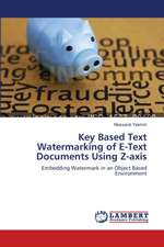 Key Based Text Watermarking of E-Text Documents Using Z-axis