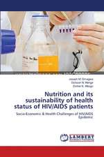 Nutrition and its sustainability of health status of HIV/AIDS patients