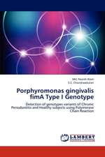 Porphyromonas gingivalis fimA Type I Genotype