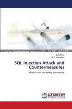 SQL Injection Attack and Countermeasures