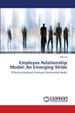 Employee Relationship Model: An Emerging Stride