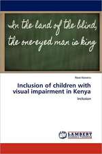 Inclusion of children with visual impairment in Kenya