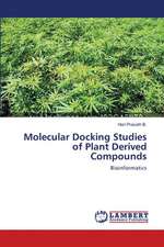 Molecular Docking Studies of Plant Derived Compounds