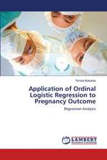 Application of Ordinal Logistic Regression to Pregnancy Outcome