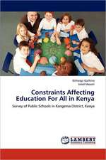 Constraints Affecting Education For All in Kenya