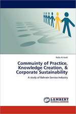 Commuinty of Practice, Knowledge Creation, & Corporate Sustainability