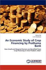 An Economic Study of Crop Financing by Prathama Bank