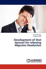 Development of Oral Aerosol for relieving Migraine Headaches