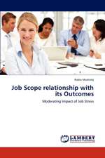 Job Scope relationship with its Outcomes