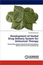 Development of Herbal Drug Delivery System for Anticancer Therapy