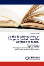 Do the future teachers of Haryana (India) have the aptitude to teach?