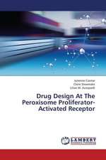 Drug Design At The Peroxisome Proliferator-Activated Receptor