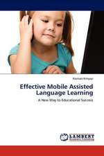 Effective Mobile Assisted Language Learning