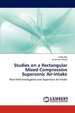 Studies on a Rectangular Mixed Compression Supersonic Air-Intake