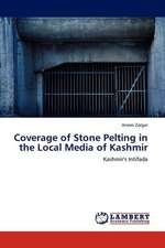 Coverage of Stone Pelting in the Local Media of Kashmir