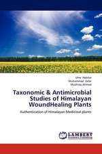 Taxonomic & Antimicrobial Studies of Himalayan WoundHealing Plants