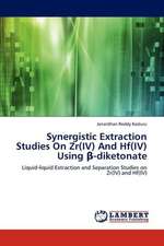 Synergistic Extraction Studies On Zr(IV) And Hf(IV) Using β-diketonate