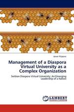 Management of a Diaspora Virtual University as a Complex Organization