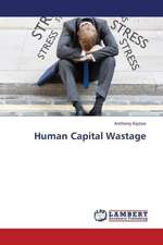 Human Capital Wastage