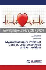 Myocardial Injury Effects of Gender, Local Anesthesia and Antioxidant