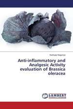 Anti-inflammatory and Analgesic Activity evaluation of Brassica oleracea