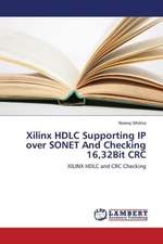 Xilinx HDLC Supporting IP over SONET And Checking 16,32Bit CRC