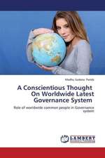 A Conscientious Thought On Worldwide Latest Governance System