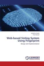 Web-based Voting System Using Fingerprint