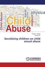 Sensitizing children on child sexual abuse