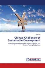 China's Challenge of Sustainable Development