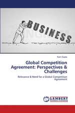 Global Competition Agreement: Perspectives & Challenges