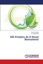 Silk Proteins As A Novel Biomaterial