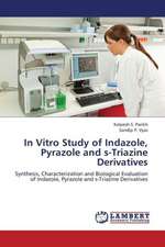 In Vitro Study of Indazole, Pyrazole and s-Triazine Derivatives