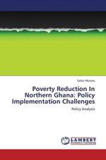 Poverty Reduction In Northern Ghana