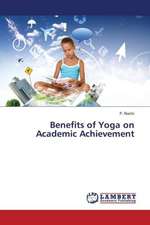 Benefits of Yoga on Academic Achievement