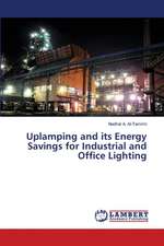 Uplamping and its Energy Savings for Industrial and Office Lighting