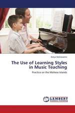 The Use of Learning Styles in Music Teaching